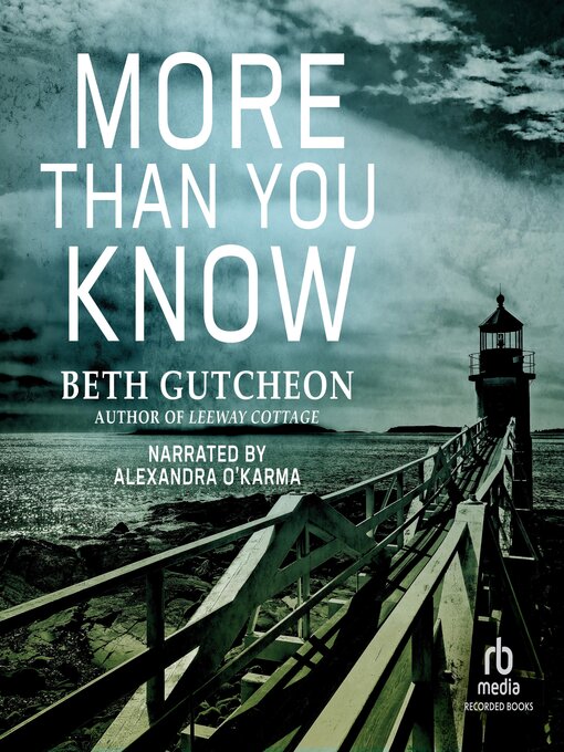 Title details for More Than You Know by Beth Gutcheon - Available